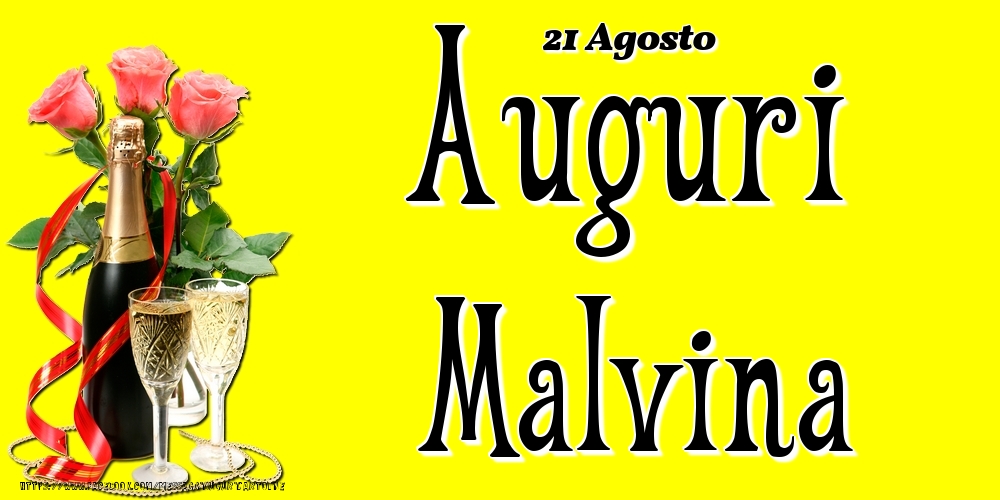 21 Agosto - Auguri Malvina! - Cartoline onomastico