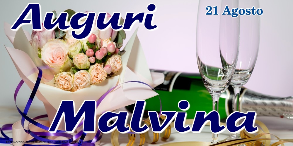 21 Agosto - Auguri Malvina! - Cartoline onomastico