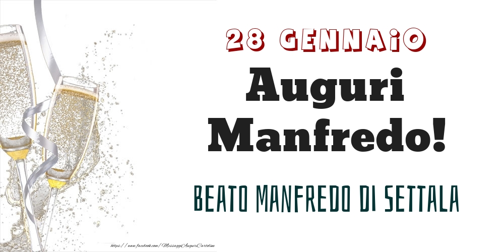 Beato Manfredo di Settala Auguri Manfredo! 28 Gennaio - Cartoline onomastico