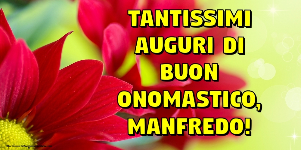 Tantissimi auguri di Buon Onomastico, Manfredo! - Cartoline onomastico