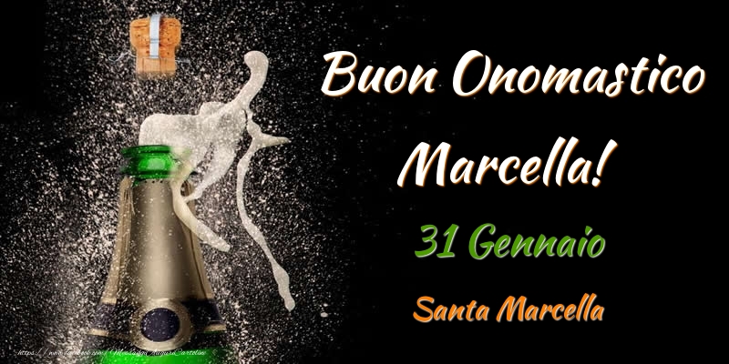 Buon Onomastico Marcella! 31 Gennaio Santa Marcella - Cartoline onomastico