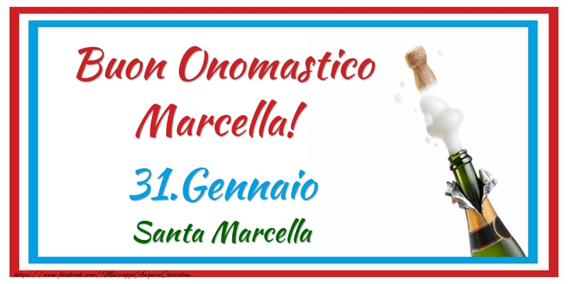 Buon Onomastico Marcella! 31.Gennaio Santa Marcella - Cartoline onomastico