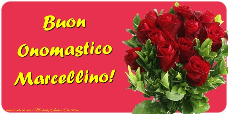 Buon Onomastico Marcellino - Cartoline onomastico con mazzo di fiori