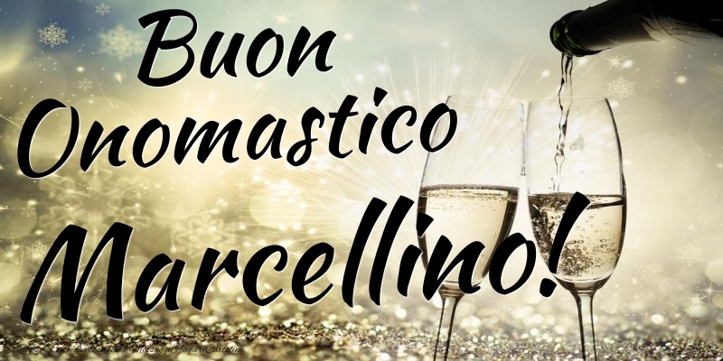Buon Onomastico Marcellino - Cartoline onomastico con champagne