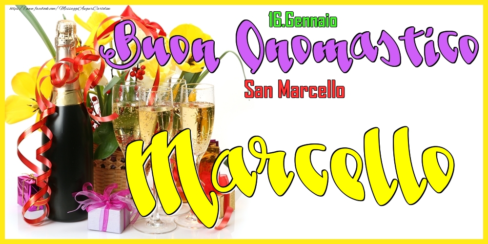 16.Gennaio - Buon Onomastico Marcello! - Cartoline onomastico