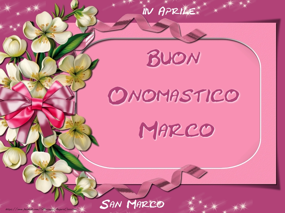  San Marco Buon Onomastico, Marco! 25 Aprile - Cartoline onomastico