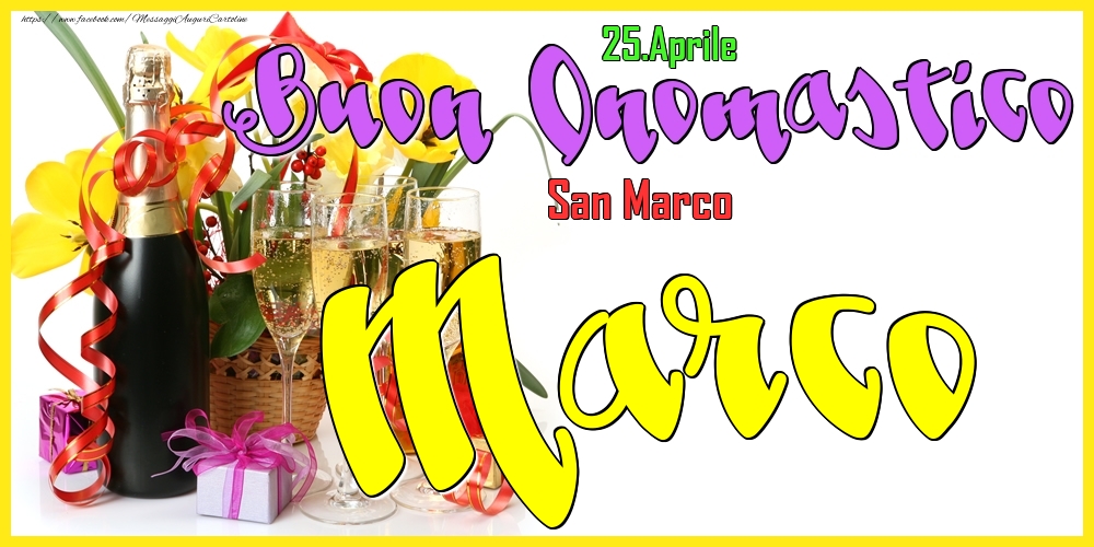 25.Aprile - Buon Onomastico Marco! - Cartoline onomastico