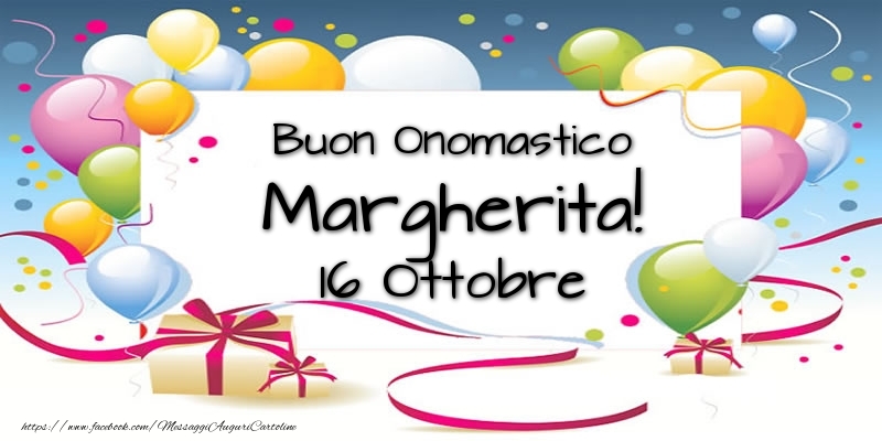 Buon Onomastico Margherita! 16 Ottobre - Cartoline onomastico