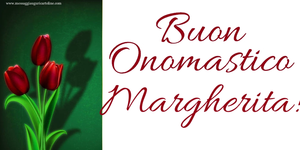 Buon Onomastico Margherita! - Cartoline onomastico