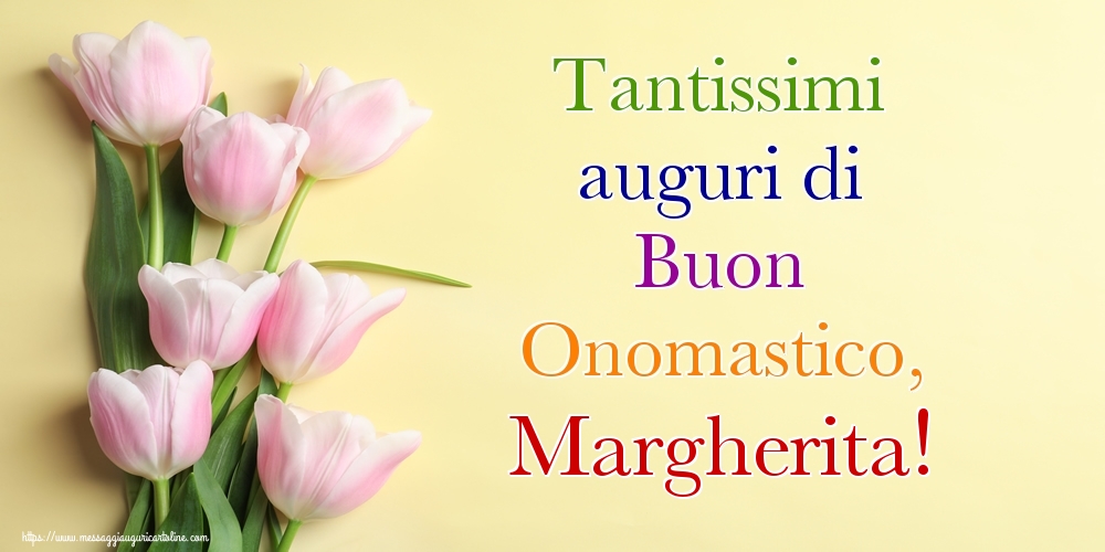 Tantissimi auguri di Buon Onomastico, Margherita! - Cartoline onomastico con mazzo di fiori
