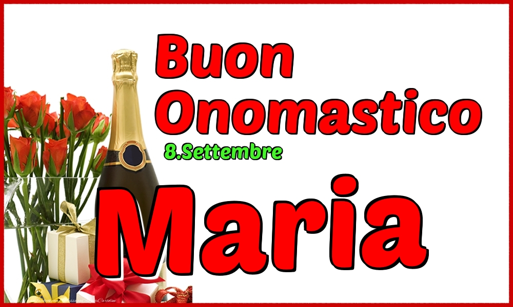 8.Settembre - Buon Onomastico Maria! - Cartoline onomastico