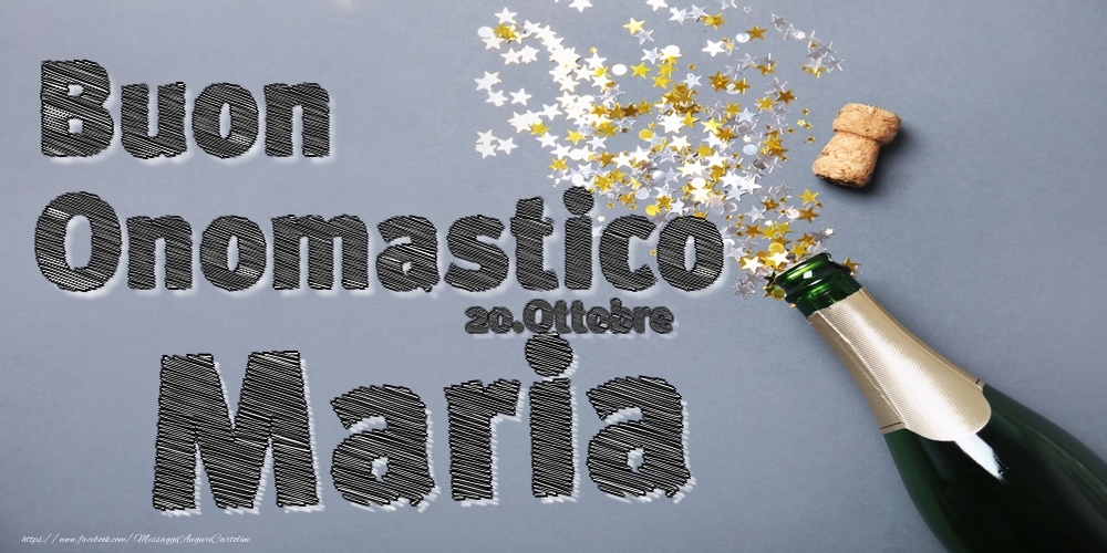 20.Ottobre - Buon Onomastico Maria! - Cartoline onomastico