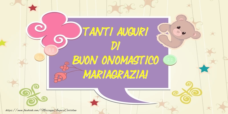 Tanti Auguri di Buon Onomastico Mariagrazia! - Cartoline onomastico con animali