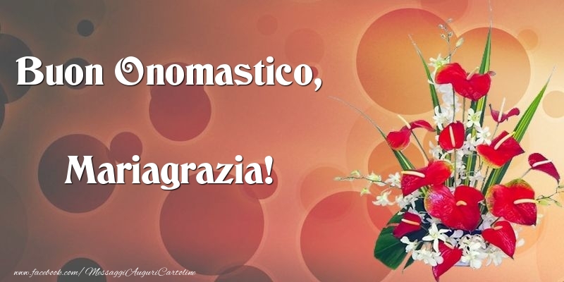 Buon Onomastico, Mariagrazia - Cartoline onomastico con mazzo di fiori