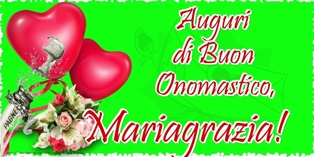 Auguri di Buon Onomastico, Mariagrazia - Cartoline onomastico con il cuore