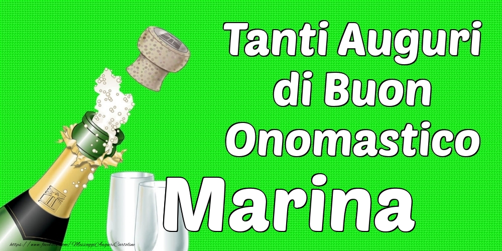 Tanti Auguri di Buon Onomastico Marina - Cartoline onomastico con champagne