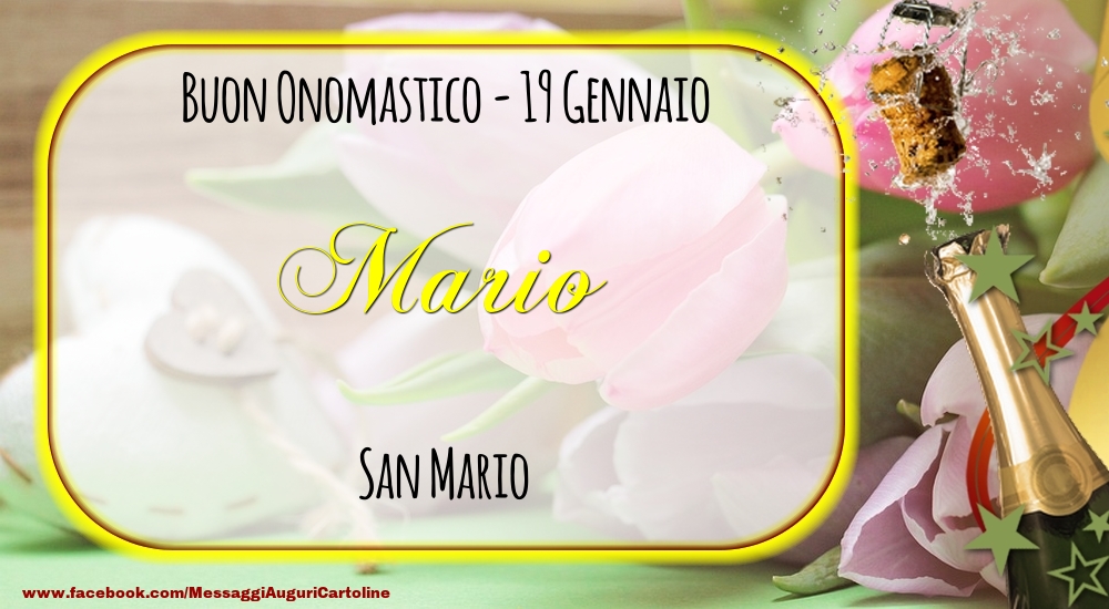 San Mario Buon Onomastico, Mario! 19 Gennaio - Cartoline onomastico