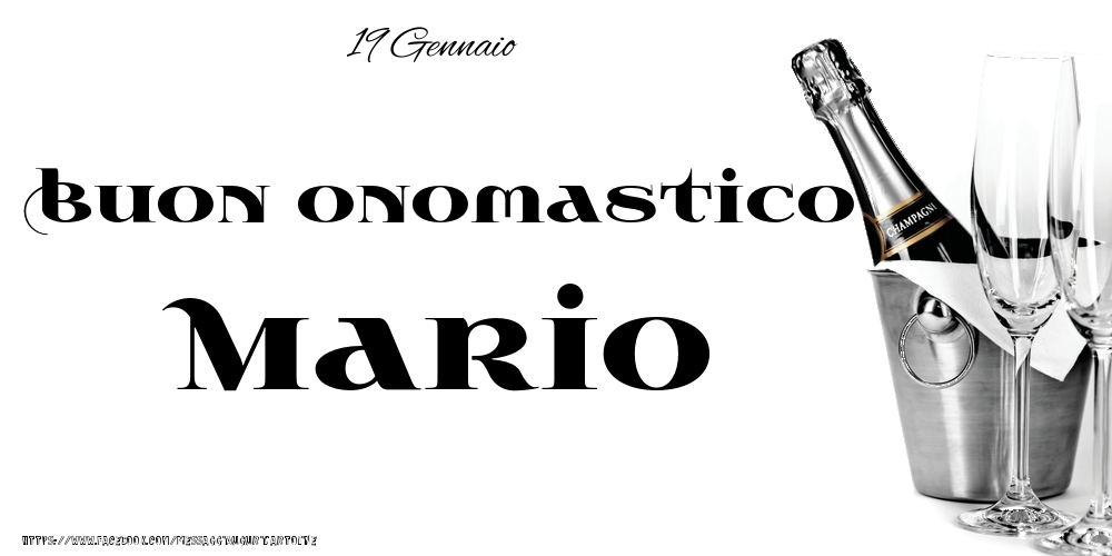 19 Gennaio - Buon onomastico Mario! - Cartoline onomastico