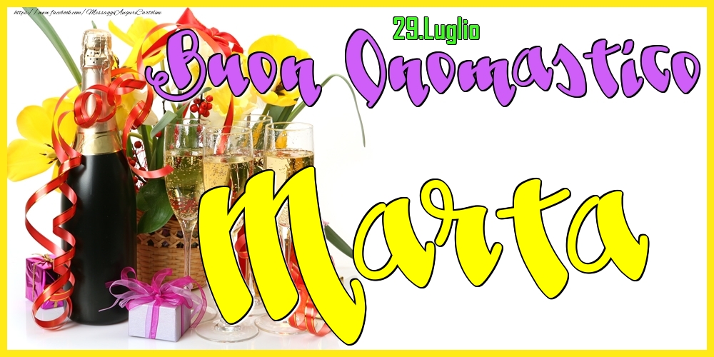 29.Luglio - Buon Onomastico Marta! - Cartoline onomastico