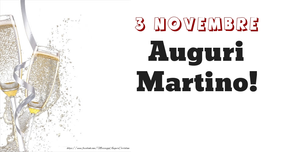 Auguri Martino! 3 Novembre - Cartoline onomastico