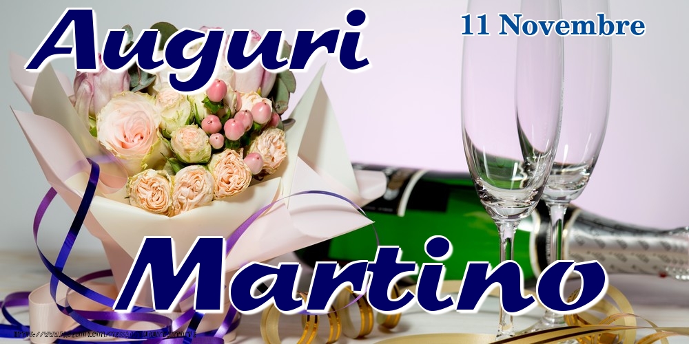 11 Novembre - Auguri Martino! - Cartoline onomastico
