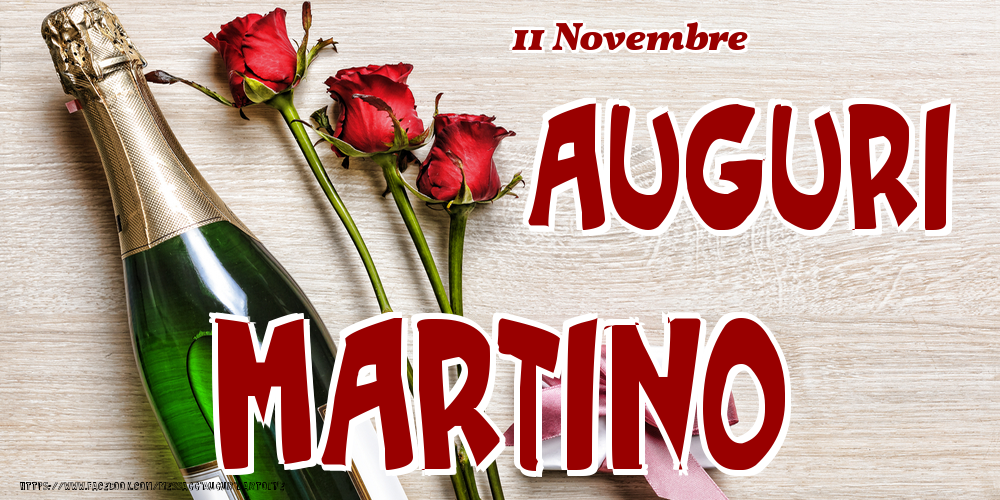 11 Novembre - Auguri Martino! - Cartoline onomastico