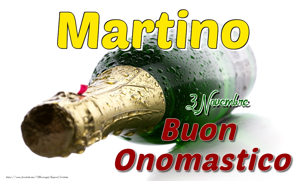 3 Novembre  -  Buon onomastico Martino - Cartoline onomastico