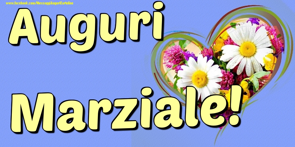 Auguri Marziale - Cartoline onomastico con il cuore