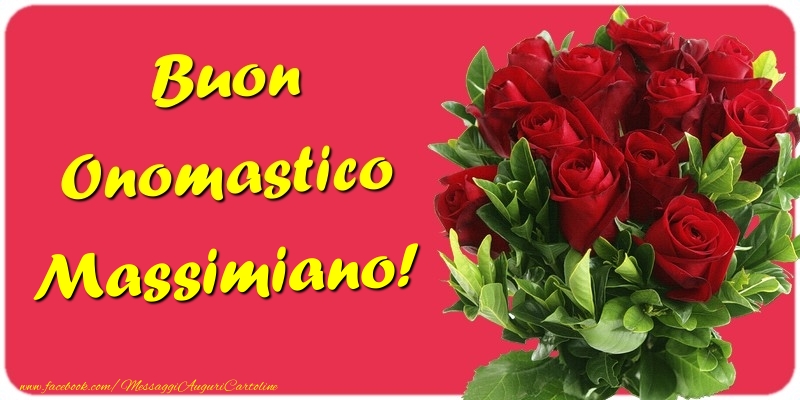 Buon Onomastico Massimiano - Cartoline onomastico con mazzo di fiori