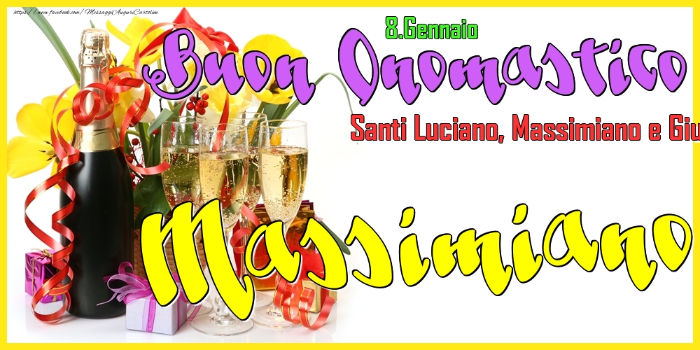 8.Gennaio - Buon Onomastico Massimiano! - Cartoline onomastico