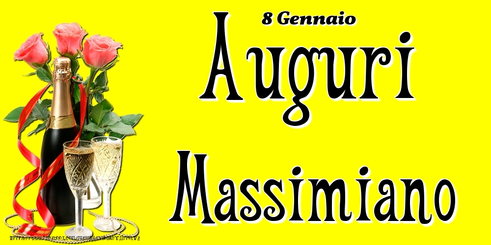 8 Gennaio - Auguri Massimiano! - Cartoline onomastico