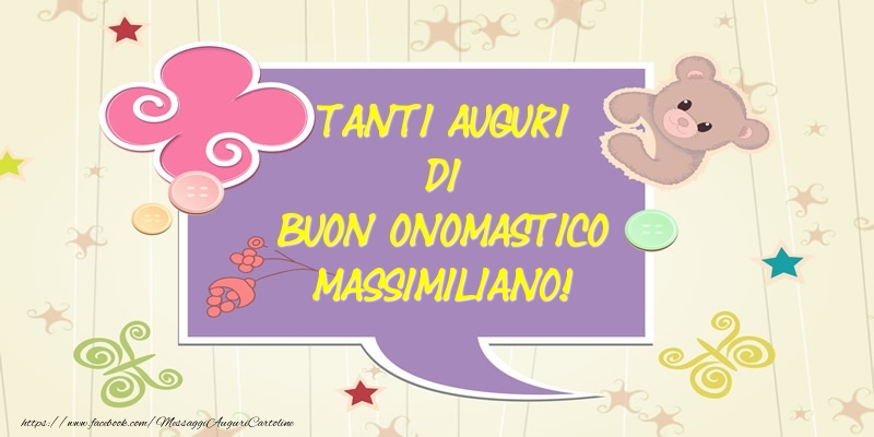 Tanti Auguri di Buon Onomastico Massimiliano! - Cartoline onomastico con animali