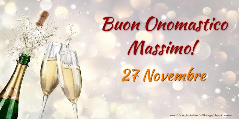 Buon Onomastico Massimo! 27 Novembre - Cartoline onomastico