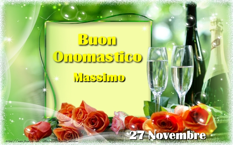 Buon Onomastico Massimo! 27 Novembre - Cartoline onomastico