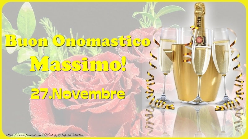 Buon Onomastico Massimo! 27.Novembre - - Cartoline onomastico