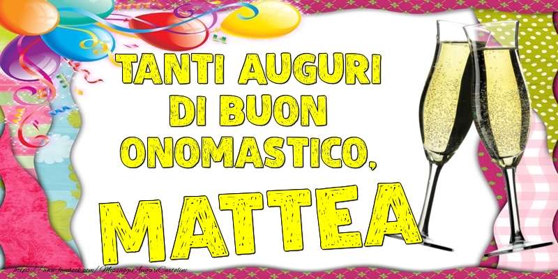 Tanti Auguri di Buon Onomastico, Mattea - Cartoline onomastico con palloncini