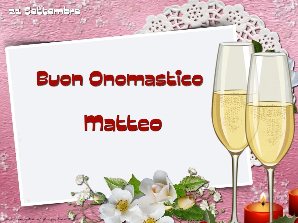 Buon Onomastico, Matteo! 21 Settembre - Cartoline onomastico