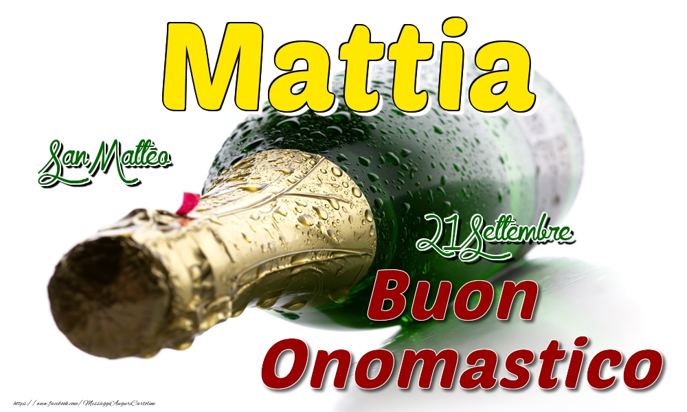 21 Settembre San Matteo -  Buon onomastico Mattia - Cartoline onomastico
