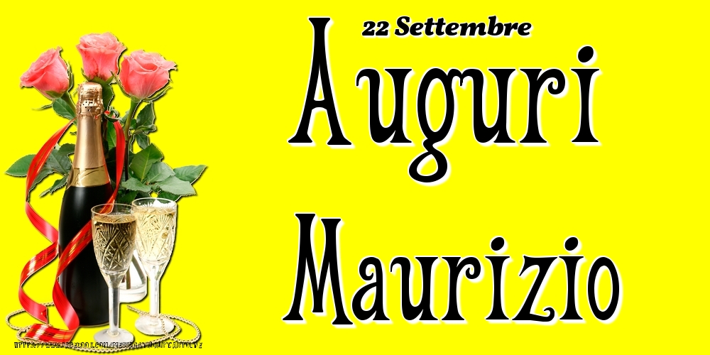 22 Settembre - Auguri Maurizio! - Cartoline onomastico