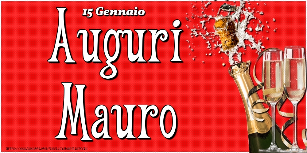 15 Gennaio - Auguri Mauro! - Cartoline onomastico