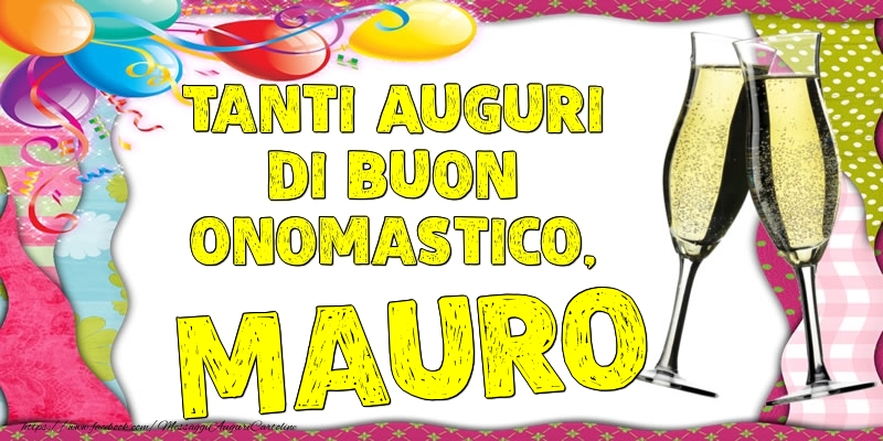 Tanti Auguri di Buon Onomastico, Mauro - Cartoline onomastico con palloncini