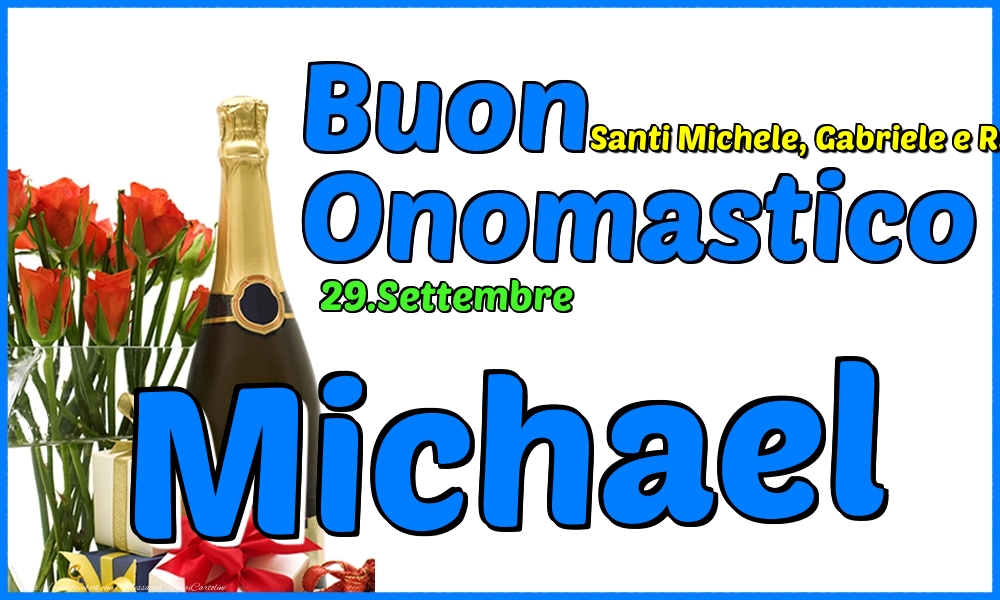 29.Settembre - Buon Onomastico Michael! - Cartoline onomastico