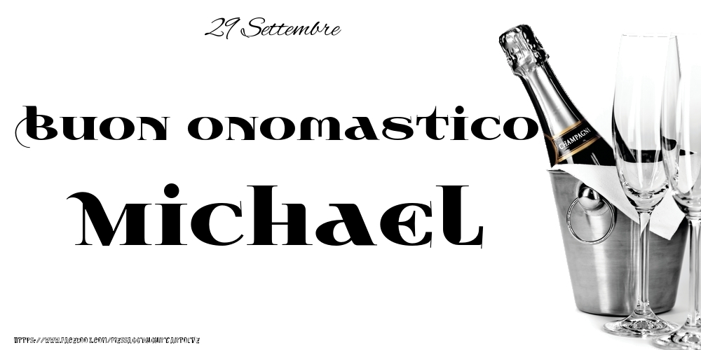 29 Settembre - Buon onomastico Michael! - Cartoline onomastico
