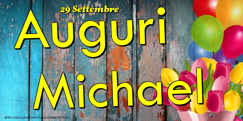 29 Settembre - Auguri Michael! - Cartoline onomastico