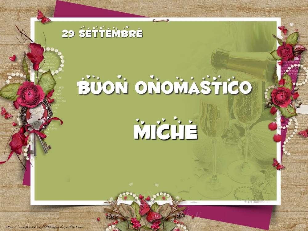 Buon Onomastico, Miche! 29 Settembre - Cartoline onomastico