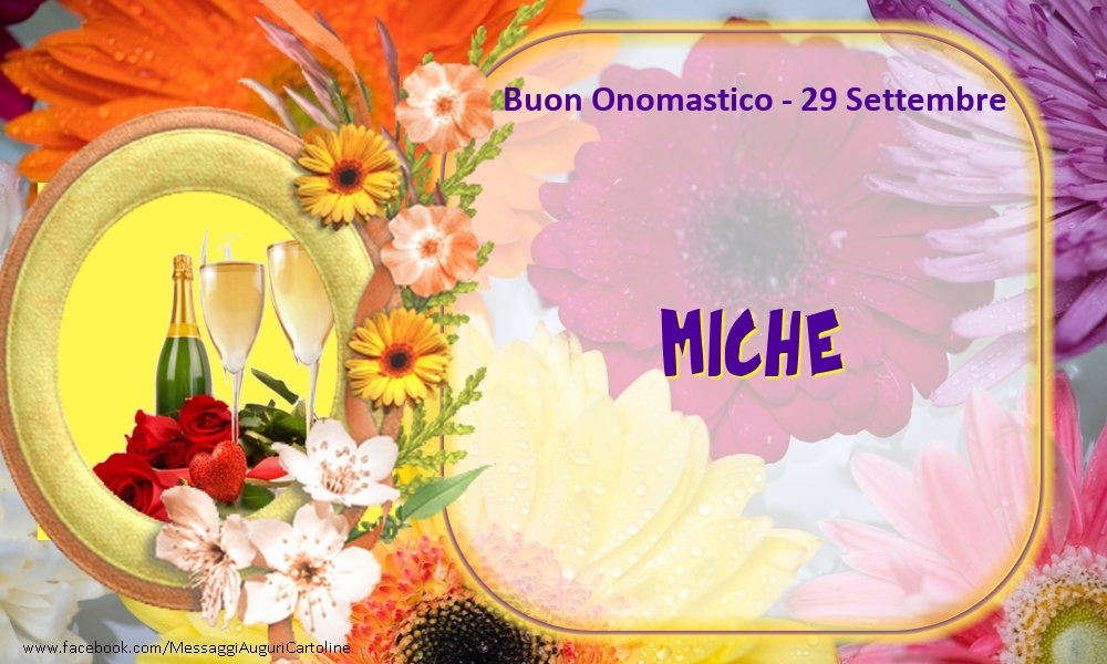 Buon Onomastico, Miche! 29 Settembre - Cartoline onomastico