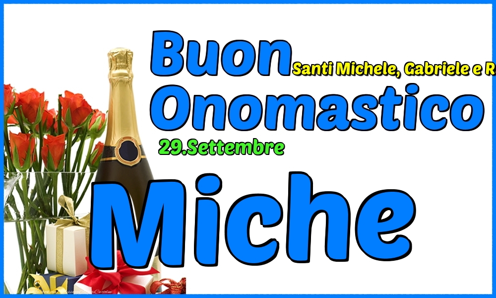 29.Settembre - Buon Onomastico Miche! - Cartoline onomastico