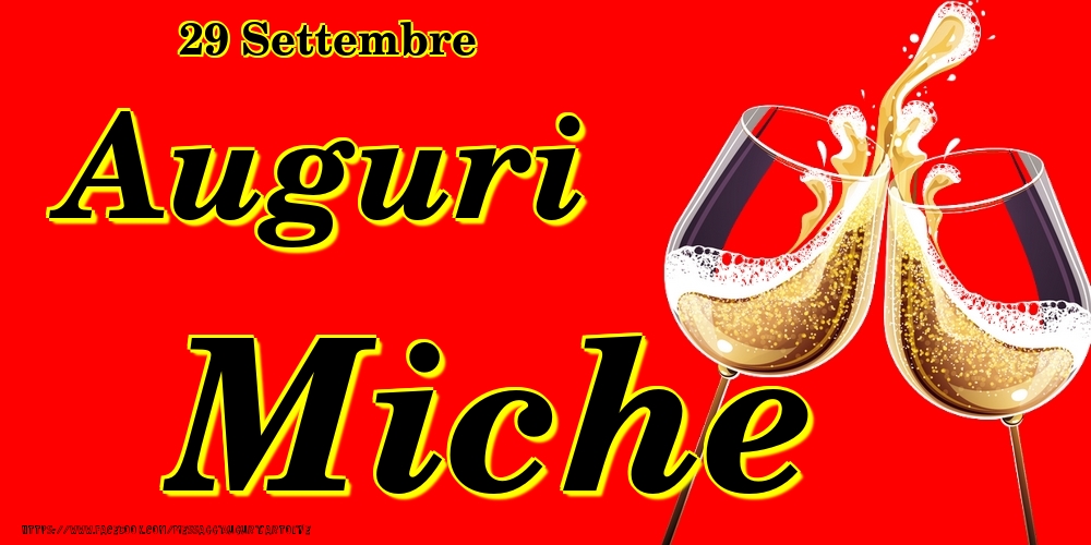 29 Settembre - Auguri Miche! - Cartoline onomastico