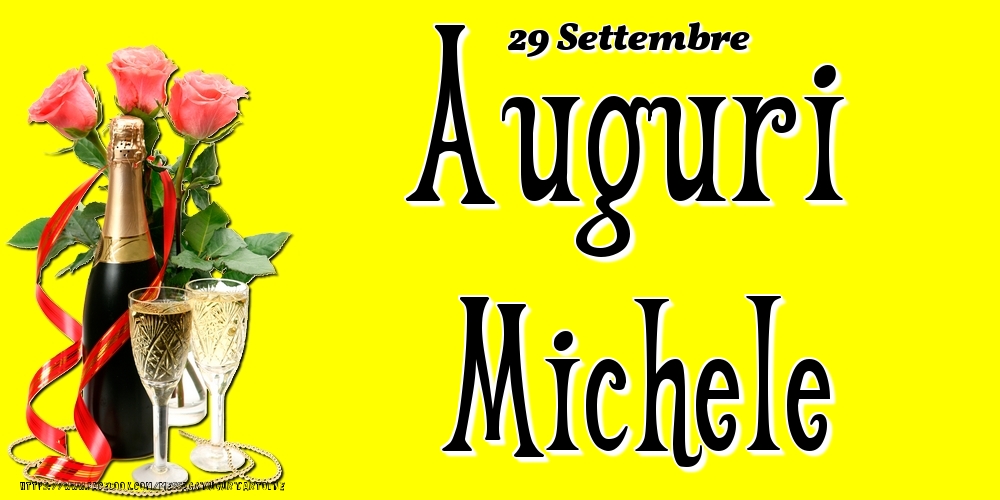 29 Settembre - Auguri Michele! - Cartoline onomastico