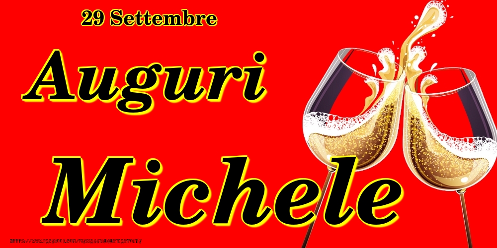29 Settembre - Auguri Michele! - Cartoline onomastico